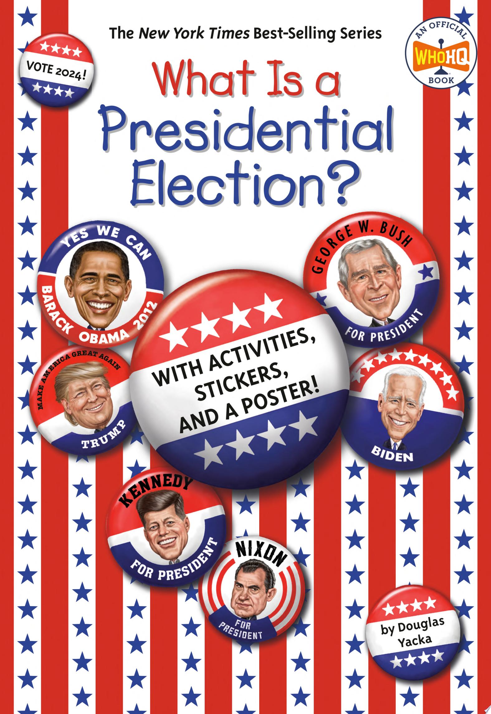 Image for "What Is a Presidential Election?"