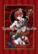 Image for "Disney Twisted-Wonderland: Rose-Red Tyrant"